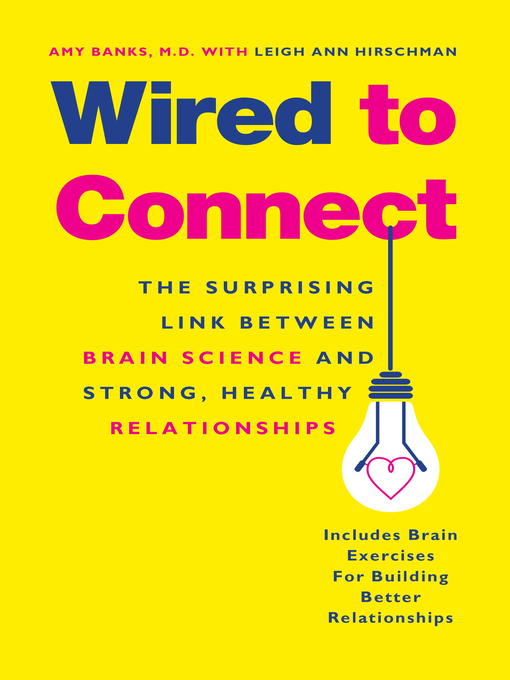 Title details for Wired to Connect by Amy Banks - Available